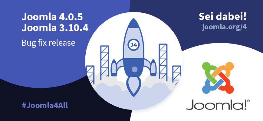 Joomla 4.0.5 und Joomla 3.10.4 sind da